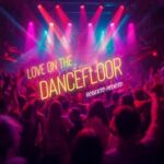 Roberto Pedoto – Love On The Dancefloor