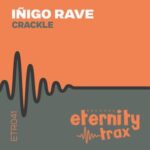 Iñigo Rave – Crackle
