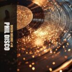 Phil Disco – Disco Deluxe #14