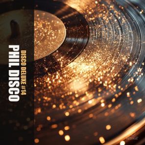 Phil Disco – Disco Deluxe #14