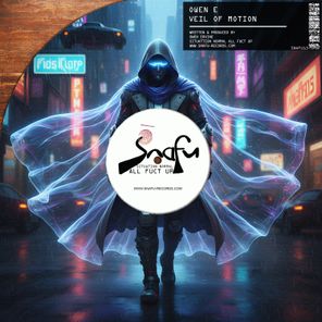 Owen E - Veil of Motion 1 Owen E – Veil of Motion