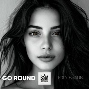 Toly Braun – Go Round