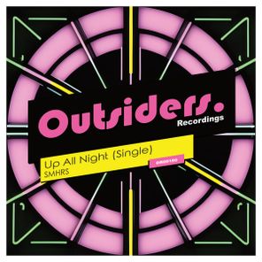 SMHRS – Up All Night (Single)