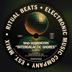 Ryno, MAd Sequencers – Intergalactic Shores