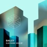 Bailey, Roselie – Electronic Soul EP