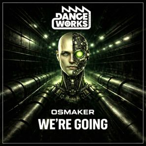 Osmaker – We’re Going
