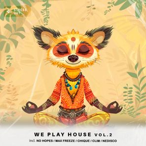No Hopes, Max Freeze – We Play House, Vol. 2