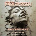 Bass Brothers – Break It Down