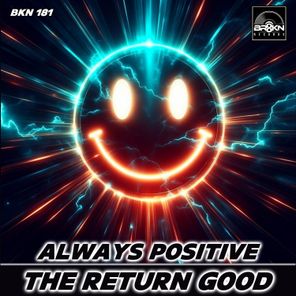 The Return Good – Always Positive
