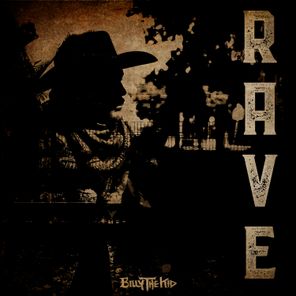 BILLYTHEKID – RAVE