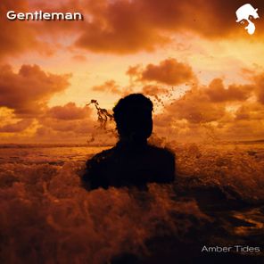 Gentleman (DJ) – Amber Tides
