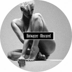 Hotwayzer – Obscured