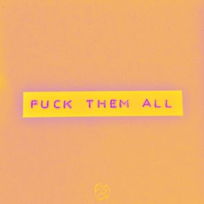 PL80 - F*ck Them All 1 PL80 – F*ck Them All
