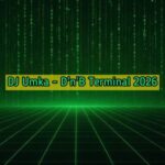 DJ Umka - D'n'B Terminal 2026 3 DJ Umka – D’n’B Terminal 2026