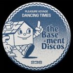 From House To Disco, Pleasure Voyage – Dancing Times