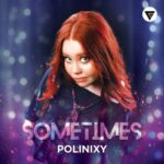 Polinixy – Sometimes