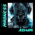 AZHARI – Madness (Extended Mix)