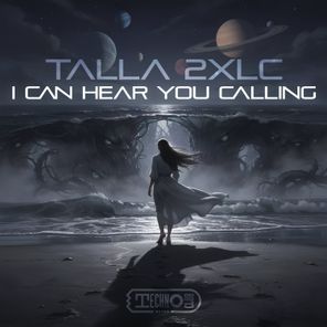 Talla 2XLC – I Can Hear You Calling
