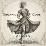 Aradya – Organic Code