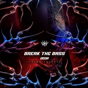 DO3R – Break the Bass