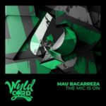 Mau Bacarreza – The Mic is On