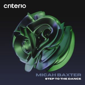Micah Baxter – Step to the Dance