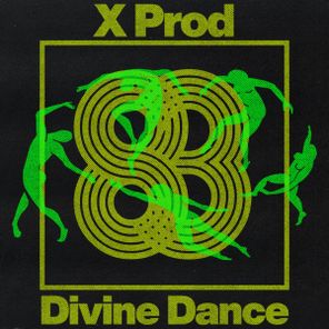 X Prod – Divine Dance