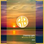 Chasing Light – Minutes to Dawn