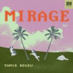 Tamir Regev – Mirage