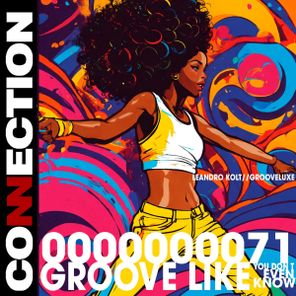 Leandro Kolt, GrooveLuxe – Groove Like You Don t Even Know