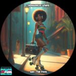 Demarkus Lewis – Am I The Fool