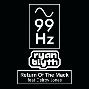 Ryan Blyth, Delroy Jones – Return Of The Mack (Extended Mix)