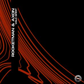 Rocketman, Axon (RU) – Wild Spirit