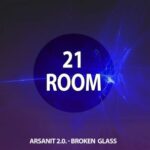 ARSANIT 2.0. – Broken Glass