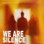 TONI SIZER, SHEIRMAN – We Are Silence