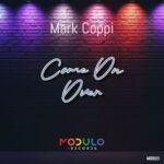 Mark Coppi – Come On Over