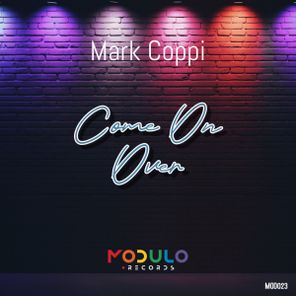 Mark Coppi – Come On Over
