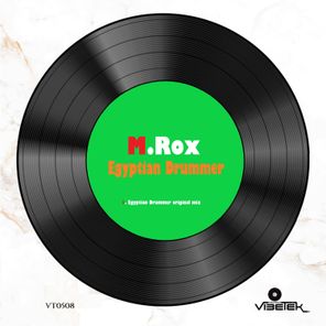 M.Rox – Egyptian Drummer