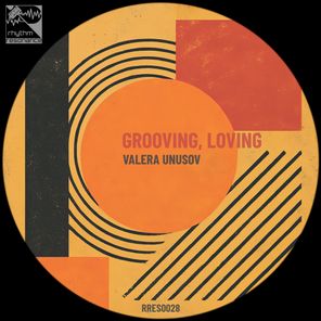 Valera Unusov – Grooving, Loving