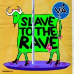 MOD, Roy Heyman – Slave To The Rave #4