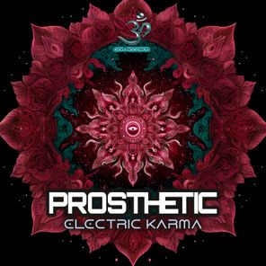 Prosthetic – Electric Karma