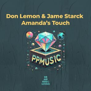Jame Starck, Don Lemon – Amanda’s Touch
