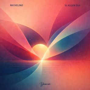 Michelino - Si Algun Dia 1 Michelino – Si Algun Dia
