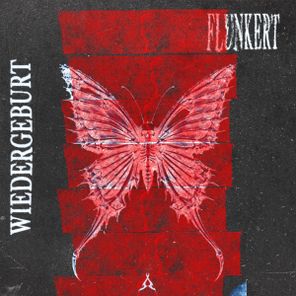 Flunkert – Wiedergeburt EP