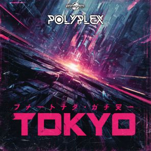 Polyplex – Tokyo
