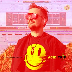 Alexandr Rext – Acid Trip 5