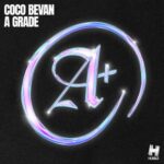 Coco Bevan – A Grade (Extended Mix)