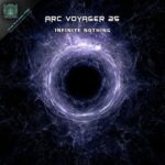 Arc Voyager 25 – Infinite Nothing