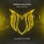 Bigtopo, Pinkus – Red Lights