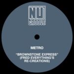 Fred Everything, Metro – Brownstone Express